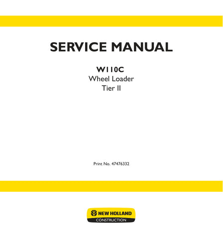 Unlock the full potential of your New Holland W110C Wheel Loader with the comprehensive Service Manual (Part Number: 47476332). This PDF file is an essential resource for operators and technicians alike, providing detailed insights into maintenance, troubleshooting, and repair procedures tailored specifically for Tier II models.