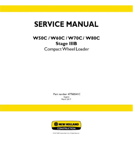 NEW HOLLAND W50C, W60C, W70C AND W80C STAGE IIIB COMPACT WHEEL LOADER SERVICE MANUAL - PDF FILE