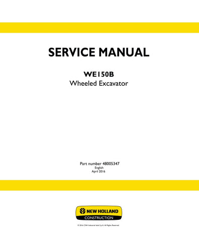Discover the essential resource for maintaining your New Holland WE150B Wheeled Excavator with our comprehensive Service Manual (48005347) in PDF format. This manual is designed to provide you with detailed information on the operation, maintenance, and repair of your excavator, ensuring optimal performance and longevity.