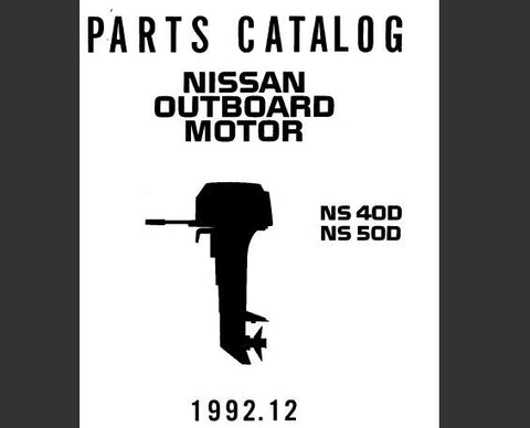 Discover the ultimate resource for maintaining your Nissan 1992 NS40D and NS50D outboard motors with our comprehensive Parts Catalog Manual. This PDF file is meticulously organized to provide you with detailed diagrams and part numbers, ensuring you can easily identify and order the components you need for optimal performance.
