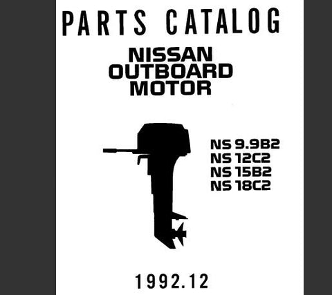 Discover the ultimate resource for maintaining your Nissan outboard motors with the 1992 NS9.9B2, NS12C2, NS15B2, and NS18C2 Parts Catalog Manual. This comprehensive PDF file is designed to provide you with detailed diagrams, part numbers, and specifications, ensuring you have everything you need for efficient repairs and maintenance.