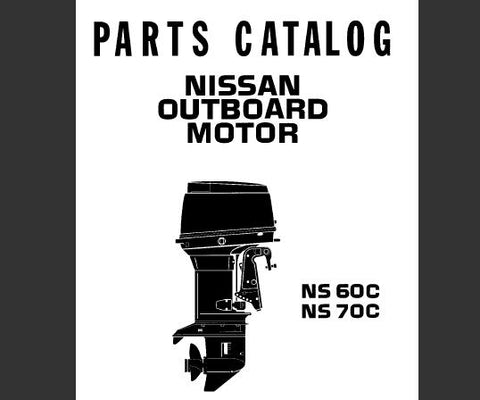 Discover the ultimate resource for maintaining your Nissan 1996 NS60C and NS70C outboard motors with our comprehensive Parts Catalog Manual. This PDF file is meticulously organized to provide you with detailed diagrams, part numbers, and specifications, ensuring you have everything you need at your fingertips for efficient repairs and maintenance.