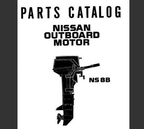 Discover the ultimate resource for your Nissan 1996 NS8B Outboard Motor with our comprehensive Parts Catalog Manual in PDF format. This digital manual is designed to provide you with detailed diagrams, part numbers, and specifications, ensuring you have everything you need for maintenance and repairs at your fingertips.