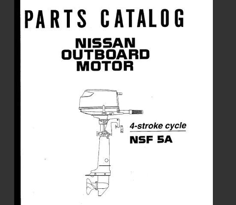 Discover the ultimate resource for maintaining your Nissan 1998 NSF5A 4-Stroke Outboard Motor with our comprehensive Parts Catalog Manual in PDF format. This digital manual is designed to provide you with detailed diagrams, part numbers, and specifications, ensuring you have everything you need for efficient repairs and maintenance.