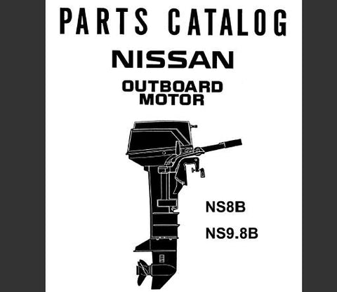 Discover the ultimate resource for maintaining your Nissan 2003 NS8B and NS9.8B outboard motors with our comprehensive Parts Catalog Manual. This PDF file is meticulously organized to provide you with detailed diagrams and part numbers, ensuring you can easily identify and order the components you need for optimal performance.