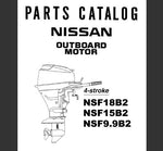 Discover the ultimate resource for maintaining your Nissan 2004 NSF18B2, NSF15B2, and NSF9.9B2 4-stroke outboard motors with our comprehensive Parts Catalog Manual. This PDF file is meticulously designed to provide you with detailed diagrams, part numbers, and specifications, ensuring you have everything you need for efficient repairs and maintenance.
