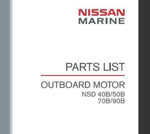 Discover the ultimate resource for maintaining your Nissan outboard motors with the 2006 NSD40B, NSD50B, NSD70B, and NSD90B Parts Catalog Manual. This comprehensive PDF file is designed to provide you with detailed diagrams, part numbers, and specifications, ensuring you have everything you need for efficient repairs and maintenance.