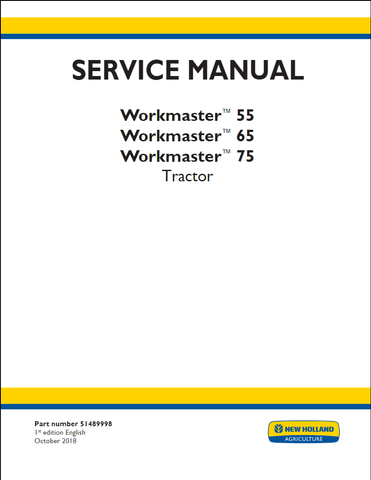 New Holland Workmaster™ 55, Workmaster™ 65, Workmaster™ 75 Tractor Service Repair Manual 51489998, 51625050 - PDF File Download