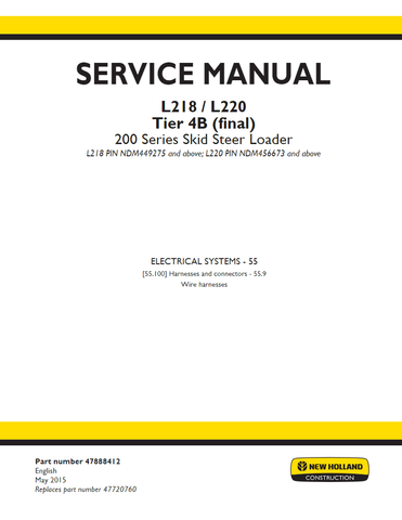 New Holland L218, L220 Tier 4B (final) 200 Series Skid Steer Loader Manual