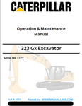 OPERATION AND MAINTENANCE MANUAL - (CAT) CATERPILLAR 323 GX EXCAVATOR - SN TPY