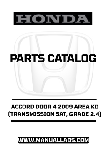 HONDA ACCORD DOOR 4 2009 AREA KD (TRANSMISSION 5AT, GRADE 2.4) PARTS CATALOG MANUAL - PDF DOWNLOAD