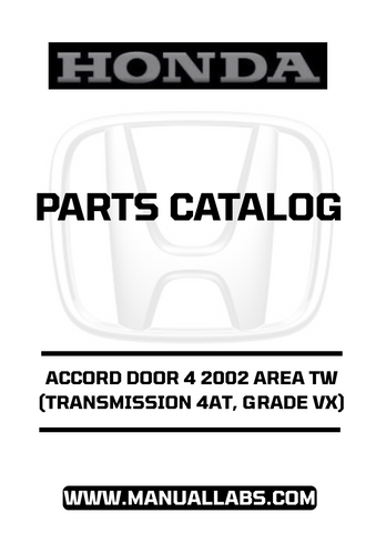 HONDA ACCORD DOOR 4 2002 AREA TW (TRANSMISSION 4AT, GRADE VX) PARTS CATALOG MANUAL - PDF DOWNLOAD