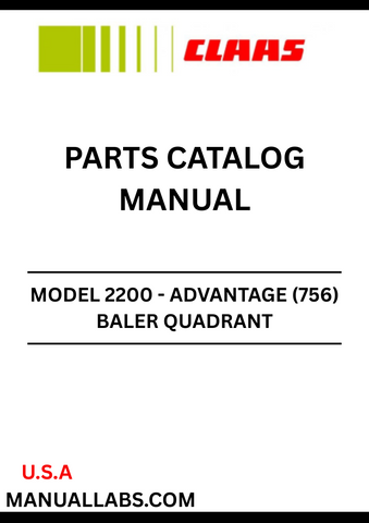 CLAAS BALER QUADRANT 2200 - ADVANTAGE (756) PARTS CATALOGUE MANUAL S/N 75600011  - 75699999