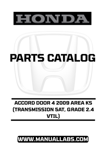 HONDA ACCORD DOOR 4 2009 AREA KS (TRANSMISSION 5AT, GRADE 2.4 VTIL) PARTS CATALOG MANUAL - PDF DOWNLOAD