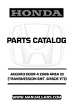 HONDA ACCORD DOOR 4 2006 AREA ID (TRANSMISSION 5MT, GRADE VTI) PARTS CATALOG MANUAL - PDF DOWNLOAD