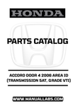 HONDA ACCORD DOOR 4 2006 AREA ID (TRANSMISSION 5AT, GRADE VTI) PARTS CATALOG MANUAL - PDF DOWNLOAD