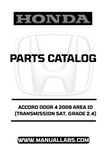 HONDA ACCORD DOOR 4 2009 AREA ID (TRANSMISSION 5AT, GRADE 2.4) PARTS CATALOG MANUAL - PDF DOWNLOAD