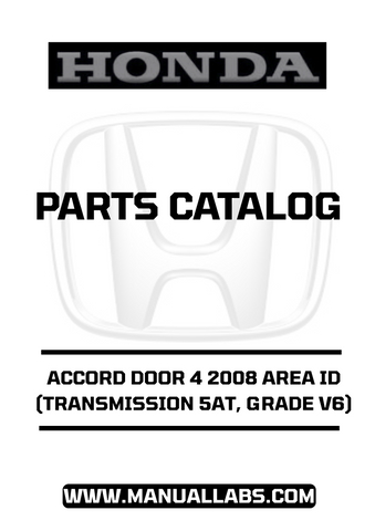 HONDA ACCORD DOOR 4 2008 AREA ID (TRANSMISSION 5AT, GRADE V6) PARTS CATALOG MANUAL - PDF DOWNLOAD
