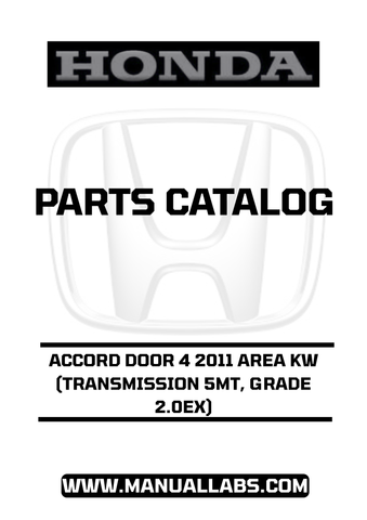 HONDA ACCORD DOOR 4 2011 AREA KW (TRANSMISSION 5MT, GRADE 2.0EX) PARTS CATALOG MANUAL - PDF DOWNLOAD