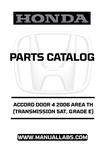 HONDA ACCORD DOOR 4 2006 AREA TH (TRANSMISSION 5AT, GRADE E) PARTS CATALOG MANUAL - PDF DOWNLOAD
