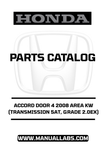 HONDA ACCORD DOOR 4 2008 AREA KW (TRANSMISSION 5AT, GRADE 2.0EX) PARTS CATALOG MANUAL - PDF DOWNLOAD
