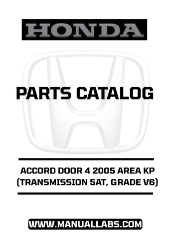 HONDA ACCORD DOOR 4 2005 AREA KP (TRANSMISSION 5AT, GRADE V6) PARTS CATALOG MANUAL - PDF DOWNLOAD