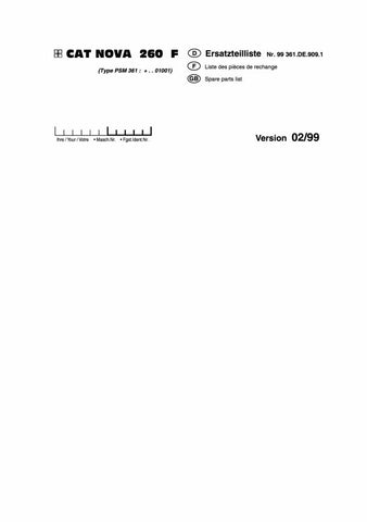 Discover the essential POTTINGER AGRICULTURAL CAT NOVA 260, F PARTS CATALOG MANUAL, now available in a convenient PDF format. This comprehensive manual is designed to provide you with detailed information on all parts and components of the CAT NOVA 260, ensuring you have everything you need for maintenance and repairs at your fingertips.