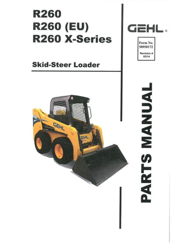 R260 R260 (EU) R260 X-Series - GEHL Skid-Steer Loader Parts Catalog Manual PDF Download