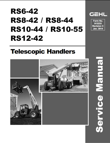 RS6-42, RS8-42, RS8-44, RS10-44, RS10-55, RS12-42 - Gehl Telescopic Handlers Service Repair Manual - PDF File Download