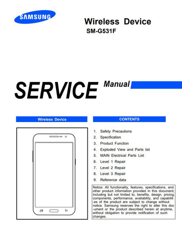 Unlock the full potential of your Samsung Galaxy Grand Prime VE (SM-G531F) with our comprehensive service manual in PDF format. This essential guide provides detailed instructions, troubleshooting tips, and repair procedures, ensuring you can maintain and optimize your device with ease. Perfect for both novice users and experienced technicians, this manual is your go-to resource for keeping your smartphone in top condition. Download now and empower yourself with the knowledge to tackle any issue confidently