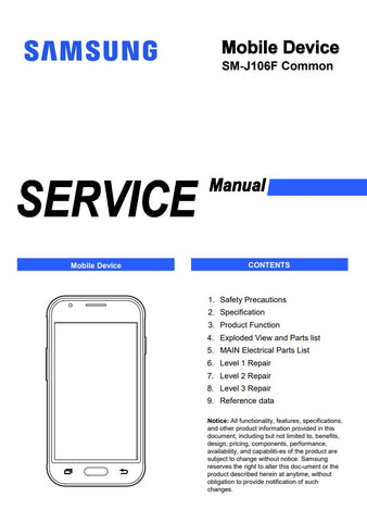Unlock the full potential of your Samsung Galaxy J1 Mini Prime (SM-J106F) with our comprehensive service manual in PDF format. This essential guide provides detailed instructions, troubleshooting tips, and maintenance procedures to ensure your device operates at its best. Perfect for technicians and DIY enthusiasts alike, the manual is easy to navigate and packed with valuable information to help you resolve issues quickly and efficiently. Enhance your smartphone experience and keep your device running