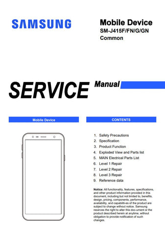 Unlock the full potential of your Samsung Galaxy J4 Plus with our comprehensive service manual (SM-J415F, SM-J415FN, SM-J415G, SM-J415GN) in PDF format. This essential guide provides detailed troubleshooting steps, repair instructions, and technical specifications, ensuring you can efficiently maintain and service your device. Whether you're a technician or a DIY enthusiast, this manual is your go-to resource for keeping your smartphone in top condition. Download now and empower yourself with the knowledge 