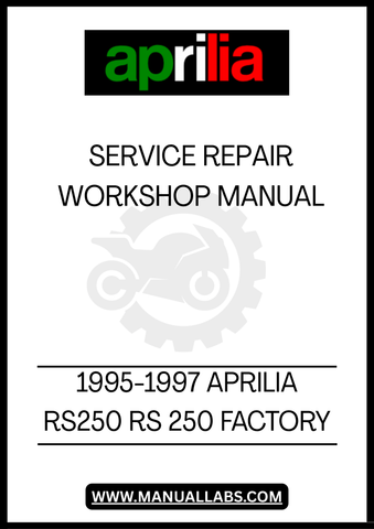UNLOCK THE FULL POTENTIAL OF YOUR 1995-1997 APRILIA RS250 WITH OUR COMPREHENSIVE FACTORY SERVICE REPAIR MANUAL IN PDF FORMAT. THIS ESSENTIAL GUIDE IS DESIGNED SPECIFICALLY FOR YOUR MODEL, PROVIDING DETAILED INSTRUCTIONS AND INSIGHTS TO KEEP YOUR MOTORCYCLE RUNNING SMOOTHLY AND EFFICIENTLY.