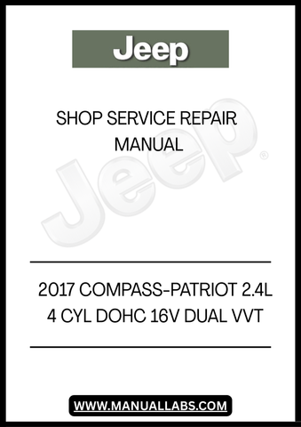 UNLOCK THE FULL POTENTIAL OF YOUR 2017 JEEP COMPASS OR PATRIOT WITH OUR COMPREHENSIVE 2.4L 4-CYLINDER DOHC 16V DUAL VVT SHOP SERVICE REPAIR MANUAL. THIS ESSENTIAL GUIDE IS DESIGNED FOR BOTH SEASONED MECHANICS AND DIY ENTHUSIASTS, PROVIDING DETAILED INSTRUCTIONS AND INSIGHTS TO KEEP YOUR VEHICLE RUNNING SMOOTHLY.