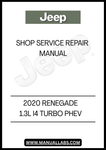 2020 JEEP RENEGADE 1.3L I4 TURBO PHEV SHOP SERVICE REPAIR MANUAL - PDF