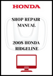 2008 HONDA RIDGELINE SHOP REPAIR MANUAL - PDF