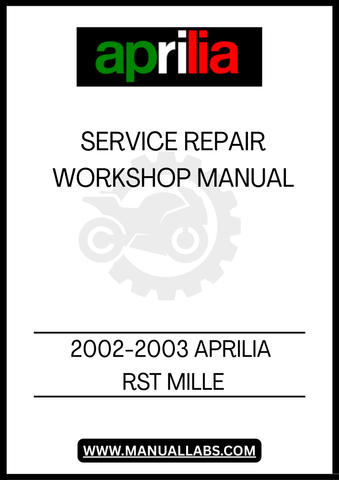 2002-2003 APRILIA RST MILLE SERVICE REPAIR WORKSHOP MANUAL -  PDF FILE