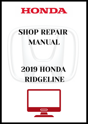 2019 HONDA RIDGELINE SHOP REPAIR MANUAL - PDF
