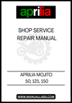 UNLOCK THE FULL POTENTIAL OF YOUR APRILIA MOJITO WITH OUR COMPREHENSIVE SERVICE &amp; REPAIR MANUAL, AVAILABLE IN A CONVENIENT PDF FORMAT. THIS ESSENTIAL GUIDE COVERS MODELS 50, 125, AND 150, PROVIDING YOU WITH DETAILED INSTRUCTIONS AND INSIGHTS TO KEEP YOUR SCOOTER RUNNING SMOOTHLY.