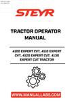 Discover the essential STEYR 4100 EXPERT CVT Operator Manual, designed specifically for the 4110, 4120, and 4130 models. This comprehensive guide provides you with all the necessary information to operate your tractor efficiently and safely, ensuring optimal performance in every task.