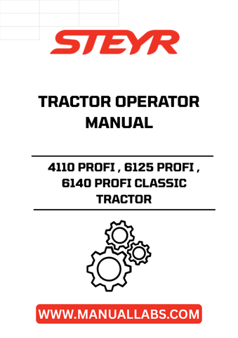 Enhance your farming efficiency with the STEYR 4110 PROFI, 6125 PROFI, and 6140 PROFI Classic Tractor Operator Manual (Part No. 47380060). This comprehensive guide is designed to provide you with essential information and insights to maximize the performance of your tractor.