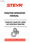 Enhance your operational efficiency with the STEYR 6130 CVT, 6145 CVT, and 6160 CVT ECOTECH Tractor Operator Manual. This comprehensive guide is designed to provide you with essential information and insights to maximize the performance of your tractor. With clear instructions and detailed illustrations, you can easily navigate through the features and functionalities of your machine.