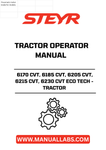 Discover the essential STEYR Tractor Operator Manual for models 6170 CVT, 6185 CVT, 6205 CVT, 6215 CVT, and 6230 CVT ECO TECH. This comprehensive guide is designed to enhance your operational efficiency and ensure you get the most out of your tractor. With detailed instructions and insights, it empowers you to navigate your machine's features with confidence.
