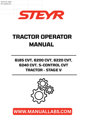 Discover the essential STEYR 6185 CVT, 6200 CVT, 6220 CVT, 6240 CVT, S-CONTROL CVT Tractor Operator Manual, designed specifically for Stage V tractors. This comprehensive manual, part number 51682344, provides detailed guidance on operating and maintaining your tractor efficiently, ensuring optimal performance in the field.