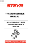 Enhance your maintenance routine with the STEYR 6270 TERRUS CVT and 6300 TERRUS CVT Stage IV Tractor Service Manual. This comprehensive guide is designed specifically for these advanced tractor models, ensuring you have all the necessary information at your fingertips to keep your equipment running smoothly.
