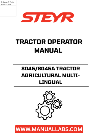 Discover the essential STEYR 8045/8045A Tractor Agricultural Multi-Lingual Operator Manual, designed to enhance your farming experience. This comprehensive guide provides detailed instructions and insights tailored specifically for the STEYR 8045 and 8045A models, ensuring you maximize the performance and efficiency of your tractor.