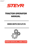Enhance your operational efficiency with the STEYR 8065 8075 OM E/F/G Tractor Operator Manual (1TS242-88). This comprehensive guide is designed specifically for STEYR tractor models, providing you with essential information to maximize performance and ensure safe operation.
