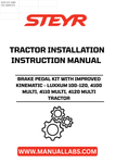 Upgrade your tractor's performance with the STEYR Brake Pedal Kit, designed specifically for LUXXUM 100-120, 4100 MULTI, 4110 MULTI, and 4120 MULTI models. This kit features an improved kinematic design that enhances braking efficiency, ensuring a smoother and more responsive driving experience.