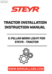 Illuminate your work with the STEYR C-Pillar Work Lights, specifically designed for STEYR tractors. These high-performance lights provide exceptional visibility, ensuring you can tackle any task with confidence, day or night. Engineered for durability and efficiency, they are the perfect addition to your tractor, enhancing both safety and productivity.