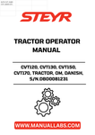 Introducing the STEYR CVT Operator Manual, specifically designed for models CVT120, CVT130, CVT150, and CVT170. This comprehensive guide, with the part number 6036931700, is essential for anyone looking to maximize the performance and longevity of their STEYR tractor.